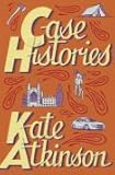 Case Histories by Kate Atkinson