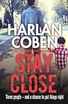 Stay Close by Harlan Coben