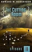 The Cutting Room: Episode II