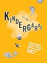 Kindergarde by Dana Teen Lomax