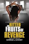 The Bitter Fruits Of Revenge