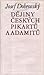 Dějiny českých pikartů a adamitů by Josef Dobrovsky