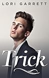 Trick by Lori Garrett