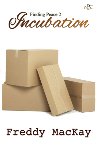Incubation (Finding Peace, #2)