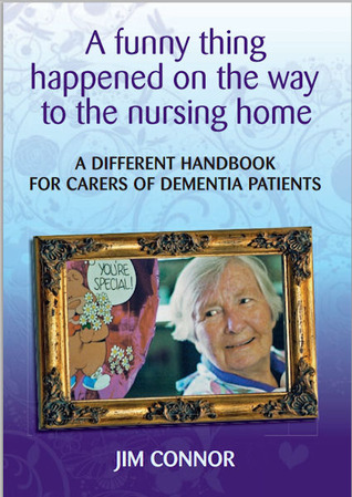 A Funny Thing Happened On The Way To The Nursing Home (Paperback)