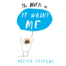 The Hueys in... It Wasn't Me (Hardcover)