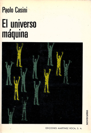 El universo máquina: Orígenes de la filosofía newtoniana
