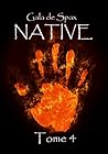 Native, Tome 4 (Native, #4) Native, Tome 4 (Native, #4)