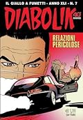 Diabolik anno XLI n. 7: Relazioni pericolose