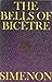 The Bells of Bicetre by Georges Simenon