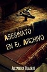 Asesinato en el archivo by Alexandra Cuadrat