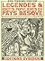 Légendes Et Récits Populaires Du Pays Basque: Recueillis Dans Les Provinces De Soule Et De Basse Navarre