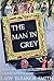 The Man in Grey