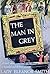 The Man in Grey