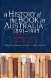 A History of the Book in Australia, 1891-1945: A National Culture in a Colonised Market (Hardcover)