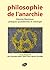 Philosophie de l’anarchie: ...