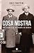 Cosa Nostra - Um Século de História da Máfia
