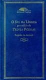 O Sal da Língua precedido de Trinta Poemas