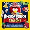 National Geographic Angry Birds Seasons by Amy  Briggs
