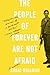 The People of Forever Are Not Afraid by Shani Boianjiu