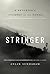 Stringer: A Reporter's Jour...