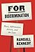 For Discrimination by Randall Kennedy