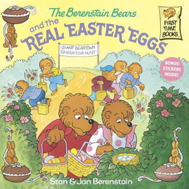 The Berenstain Bears and the Real Easter Eggs