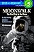 Moonwalk: The First Trip to the Moon (Step-Into-Reading, Step 5)