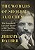 The Worlds of Sholem Aleichem: The Remarkable Life and Afterlife of the Man Who Created Tevye (Jewish Encounters Series)