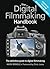 The Digital Filmmaking Hand...
