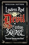 Lawless & The Devil of Euston Square by William Sutton