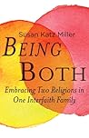 Being Both: Embracing Two Religions in One Interfaith Family