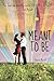 Meant to Be by Lauren Morrill
