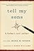 Tell My Sons: A Father's La...