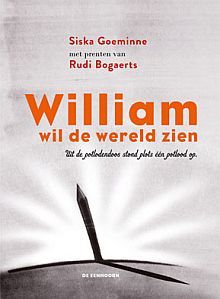 William wil de wereld zien