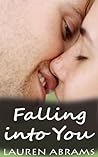 Falling into You by Lauren Abrams
