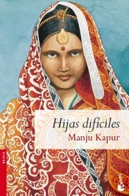 Portada de Hijas Difíciles, de Manju Kapur