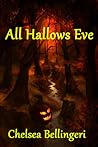 All Hallows Eve by Chelsea Luna