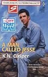 A Man Called Jess...
