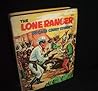 The Lone Ranger Outwits Crazy Cougar Big Little Book The Lone Ranger Outwits Crazy Cougar Big Little Book