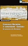 Francesco Moranino, il Comandante «Gemisto»