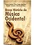 Breve História da Música Ocidental