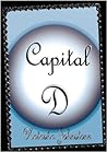 Capital D by Ash Stone