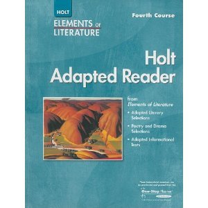 Holt Adapted Reader From Elements of Literature, 4th Course