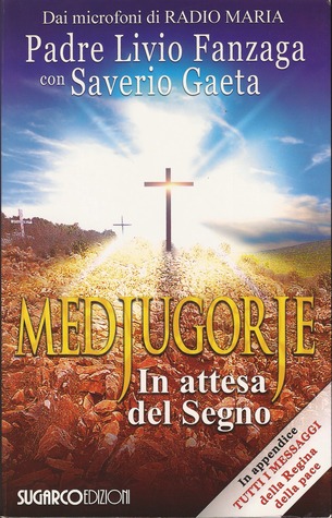Medjugorje. In attesa del Segno