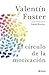 El círculo de la motivación by Valentín Fuster