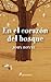 En el corazón del bosque by John Boyne