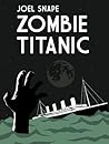 Zombie Titanic