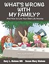What's Wrong With My Family? And How to Live Your Best Life Anyway