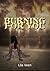 Burning for You (Blackwater, #1)